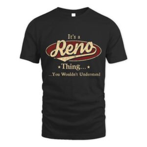 It’s RENO Thing You Wouldn’t Understand D1