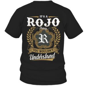 It’s ROJO Thing You Wouldn’t Understand D91