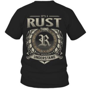 It’s RUST Thing You Wouldn’t Understand D8