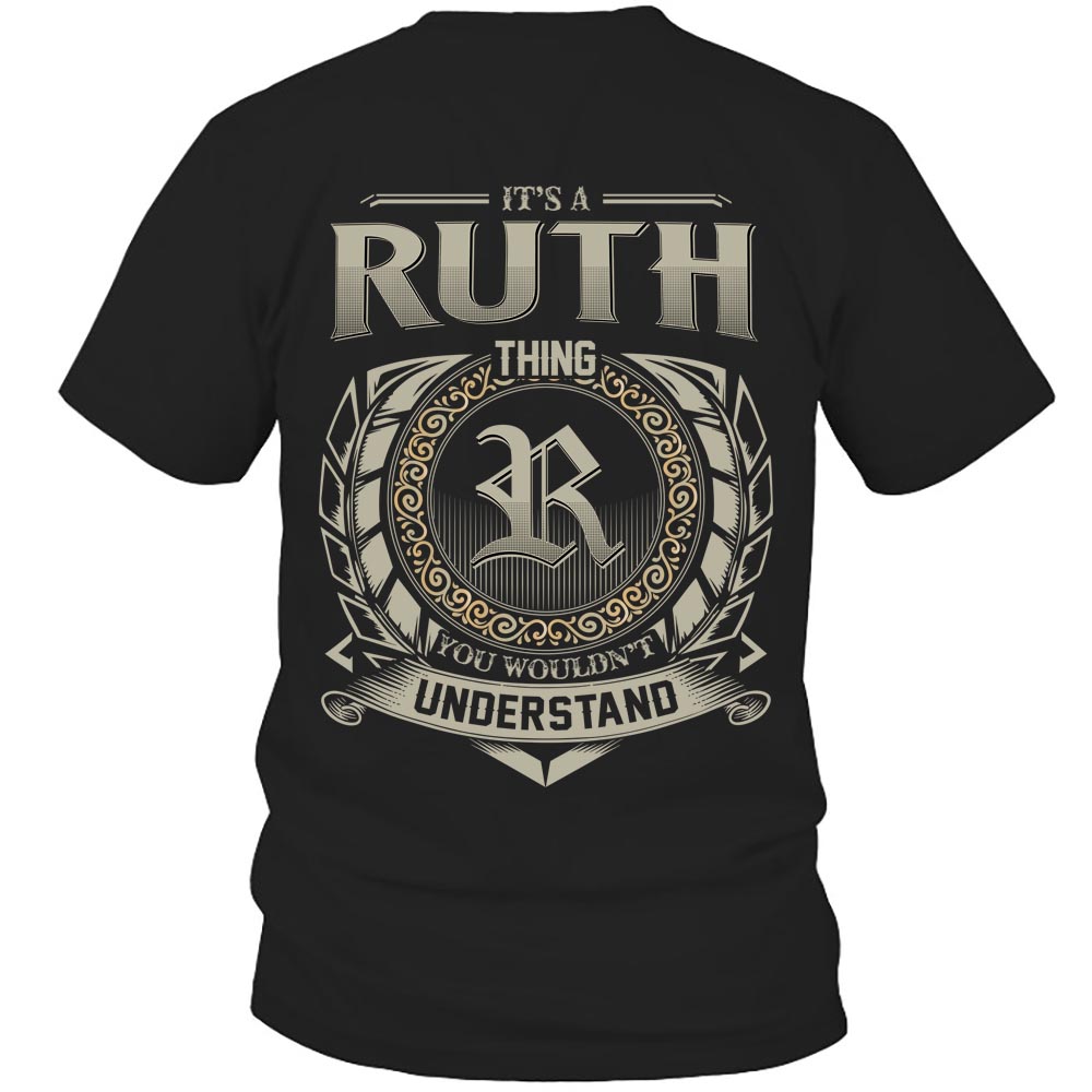 It’s RUTH Thing You Wouldn’t Understand D8