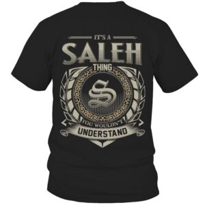 It’s SALEH Thing You Wouldn’t Understand D8