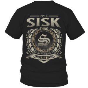 It’s SISK Thing You Wouldn’t Understand D8