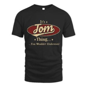 It’s TOM Thing You Wouldn’t Understand D1