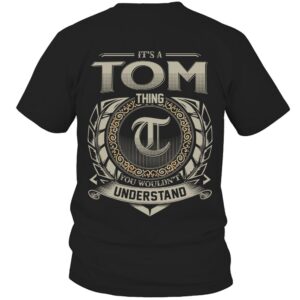 It’s TOM Thing You Wouldn’t Understand D8