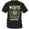 It’s WERTZ Thing You Wouldn’t Understand D91
