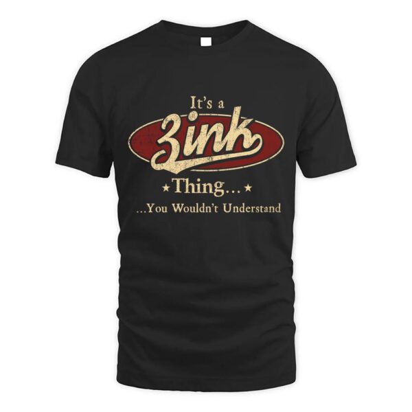 It’s ZINK Thing You Wouldn’t Understand D1