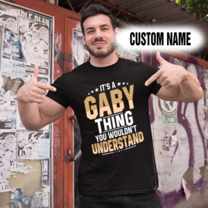 Personalized Name Shirts It’s A Caby Thing You Wouldn’t Understand