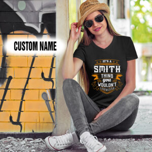 Personalized Name Shirts It’s A Smith Thing You Wouldn’t Understand Gift For Your Loves
