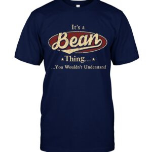 Bean Personalized Shirt, It’s a Bean Thing