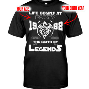 Custom Birthday Shirts Life Begins At Forty