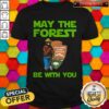 Farmer Bear May The Forest Be With You Shirt