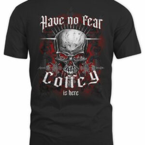 Have No Fear Coffey is Here T Shirts