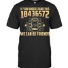 Hot Rod If You Understand This 18436572 We Can Be Friends T Shirts