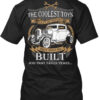 Hot Rod The Coolest Toys Can’t Be Bought They Must Be Built And That Takes Years Shirts