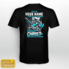 I Am A Name I Can Do All things Through Christ Who Gives Me Strength Name Customization Shirts