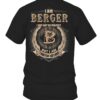 I Am Berger I May Not Be Perfect I’m Limited Edition T Shirt