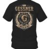 I Am Gessner I May Not Be Perfect I’m Limited Edition T Shirt