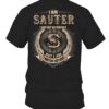 I Am Sauter I May Not Be Perfect I’m Limited Edition T Shirt