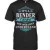 It’s A Bender Thing Shirt
