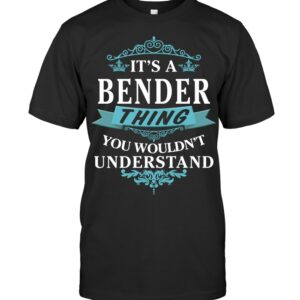It’s A Bender Thing Shirt