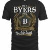 It’s A Byers Thing You Wouldn’t Understand T Shirt