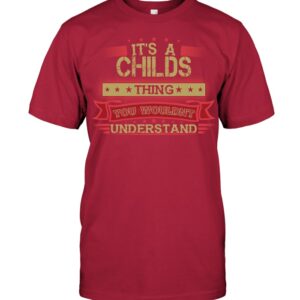 It’s A Childs Thing Name Shirt