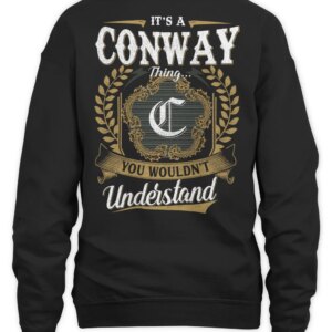 It’s A Conway Thing You Wouldn’t Understand D91