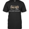 It’s A Falvey Thing You Wouldn’t Understand – Falvey Surname T Shirt