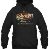 It’s A Johnson Thing You Wouldn’t Understand Shirt