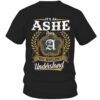 It’s ASHE Thing You Wouldn’t Understand D91
