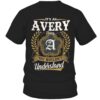It’s AVERY Thing You Wouldn’t Understand D91