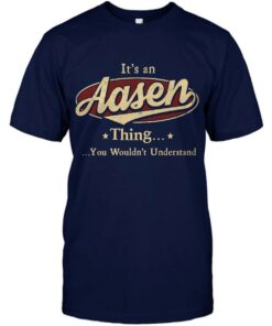 Its An Aasen Thing You Wouldnt Understand 2