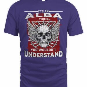 It’s An Alba Thing T Shirt