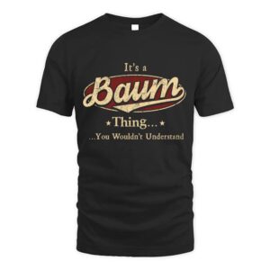 It’s BAUM Thing You Wouldn’t Understand D1