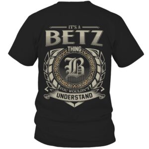 It’s BETZ Thing You Wouldn’t Understand D8