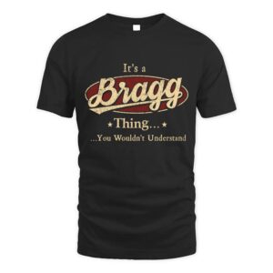 It’s BRAGG Thing You Wouldn’t Understand D1