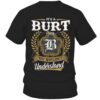 It’s BURT Thing You Wouldn’t Understand D91