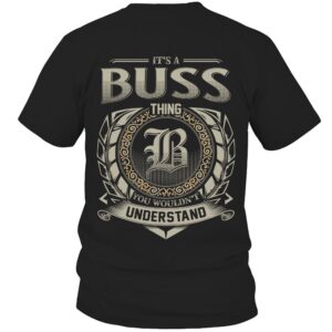 It’s BUSS Thing You Wouldn’t Understand D8