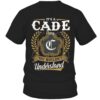 It’s CADE Thing You Wouldn’t Understand D91