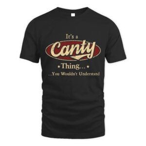 It’s CANTY Thing You Wouldn’t Understand D1