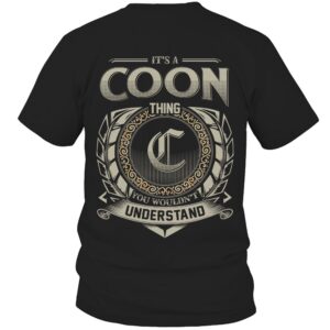 It’s COON Thing You Wouldn’t Understand D8