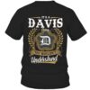 It’s DAVIS Thing You Wouldn’t Understand D91