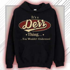 It’s DERR Thing You Wouldn’t Understand D91