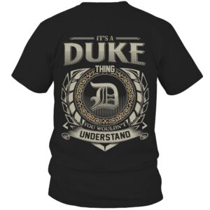 It’s DUKE Thing You Wouldn’t Understand D8
