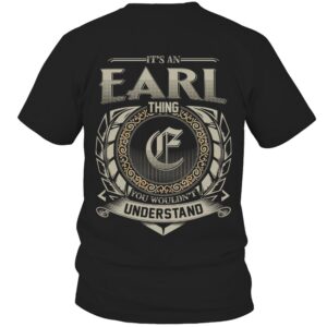 It’s EARL Thing You Wouldn’t Understand D8