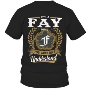 It’s FAY Thing You Wouldn’t Understand D91