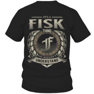 It’s FISK Thing You Wouldn’t Understand D8