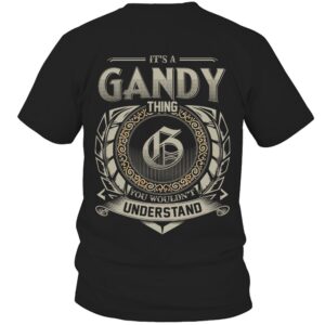 It’s GANDY Thing You Wouldn’t Understand D8