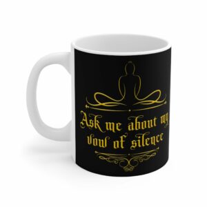 Ask Me About My Vow Of Silence – Mug
