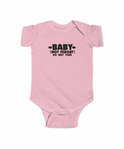 Baby - Not Midget (Do Not Toss) - Baby Onesie 4 Baby Not Midget Do Not Toss Baby Onesie 5